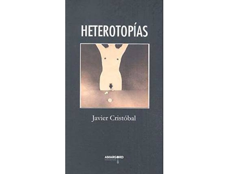 Livro Heterotopías de Javier Cristobal (Espanhol)