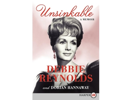 Livro Unsinkable LP de Debbie Reynolds e Dorian Hannaway (Inglês)