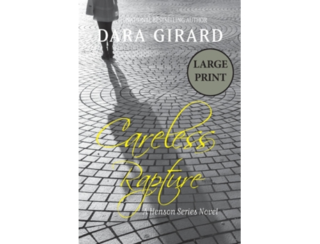 Livro Careless Rapture De Dara Girard (inglês)