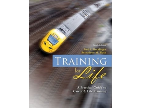 Livro Training for Life de Fred J Hecklinger e Bernadette M Black (Inglês)