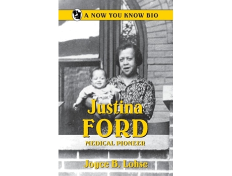 Livro Justina Ford Medical Pioneer de Joyce B Lohse (Inglês)