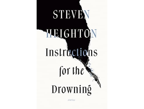 Livro Instructions for the Drowning de Steven Heighton (Inglês)