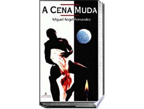 Livro A cena muda de Miguel Angel Ferna´ndez (Português)