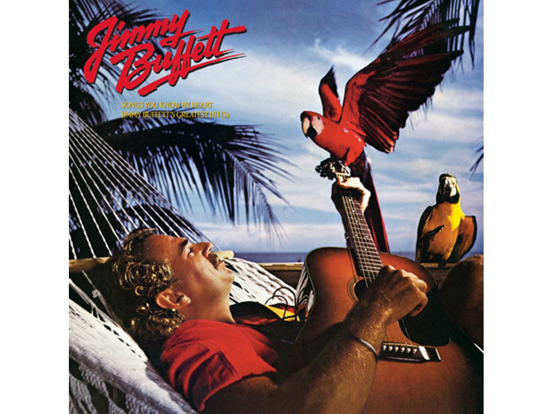 Vinil Jimmy Buffett - Songs You Know By Heart - Jimmy Buffett's Greatest Hit(s)