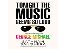 Livro Tonight the Music Seems So Loud de Sathnam Sanghera (Inglês)