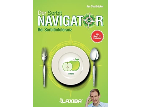 Livro LAXIBA Der Sorbitnavigator Bei Sorbitintoleranz Die Ernährungsnavigatorbücher German Edition de Jan Niklas Stratbücker (Alemão)