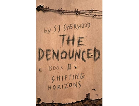 Livro The Denounced Book 2 Shifting Horizons de SJ Sherwood (Inglês)