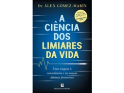 A Ciência Dos Limiares Da Vida De Dr. Álex Gómez-marín
