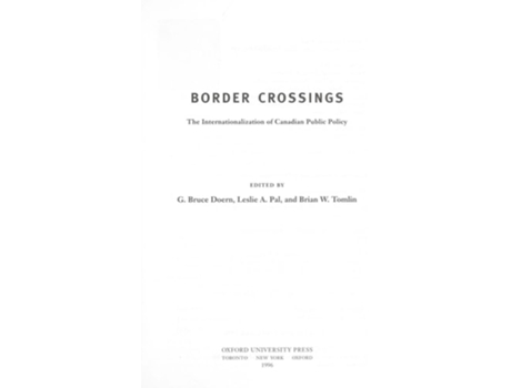 Livro Border Crossings: The Internationalization of Canadian Public Policy de G. Bruce Doern ( Inglês )