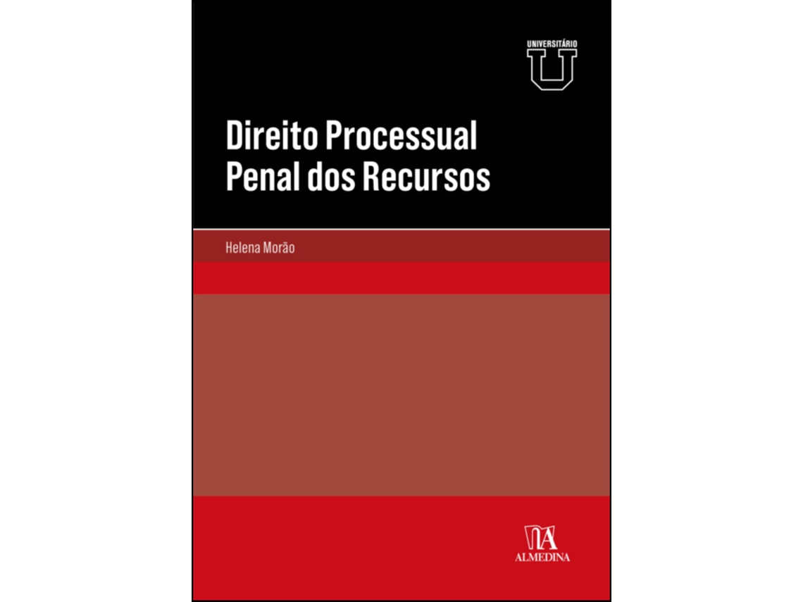 Livro DIREITO PROCESSUAL PENAL DOS RECURSOS de HELENA MORÃO (Português)