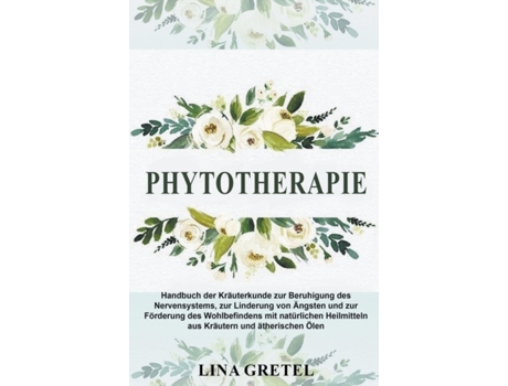 Livro Phytotherapie de Gretel e Lina (Alemão)