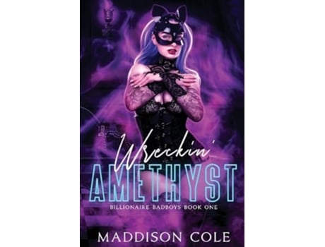 Livro Wreckin Amethyst Billionaire Why Choose Romance de Maddison Cole (Inglês)