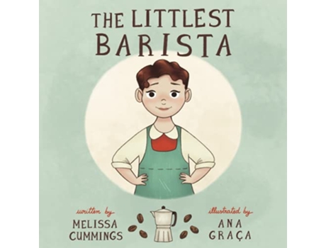 Livro The Littlest Barista de Melissa Cummings (Inglês)