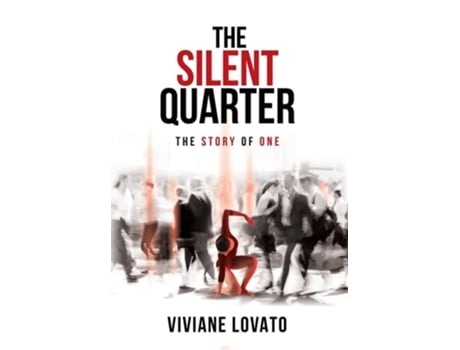 Livro The Silent Quarter The Story Of One De Viviane Lovato (inglês - Capa Dura)