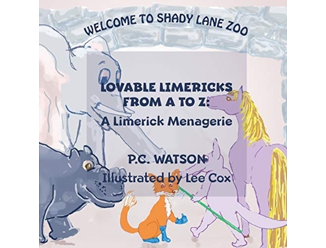 Livro Lovable Limericks From A to Z A Limerick Menagerie de P C Watson (Inglês)