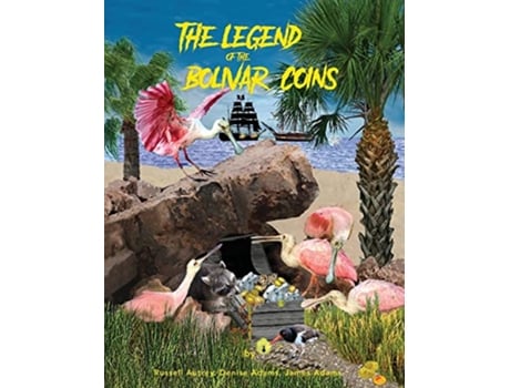 Livro The Legend of the Bolivar Coins de Russell Autrey Denise Adams James Adams (Inglês)