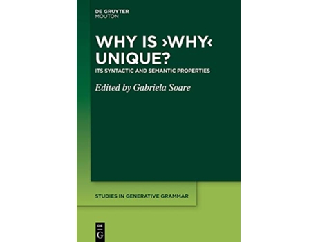 Livro Why is Why Unique Its Syntactic and Semantic Properties Issn 142 de Gabriela Soare (Inglês - Capa Dura)