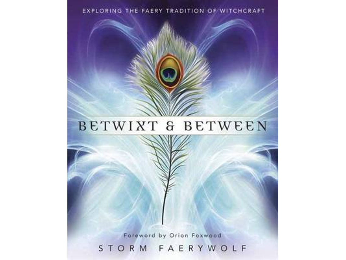 Livro Betwixt and Between de Storm Faerywolf (Inglês)