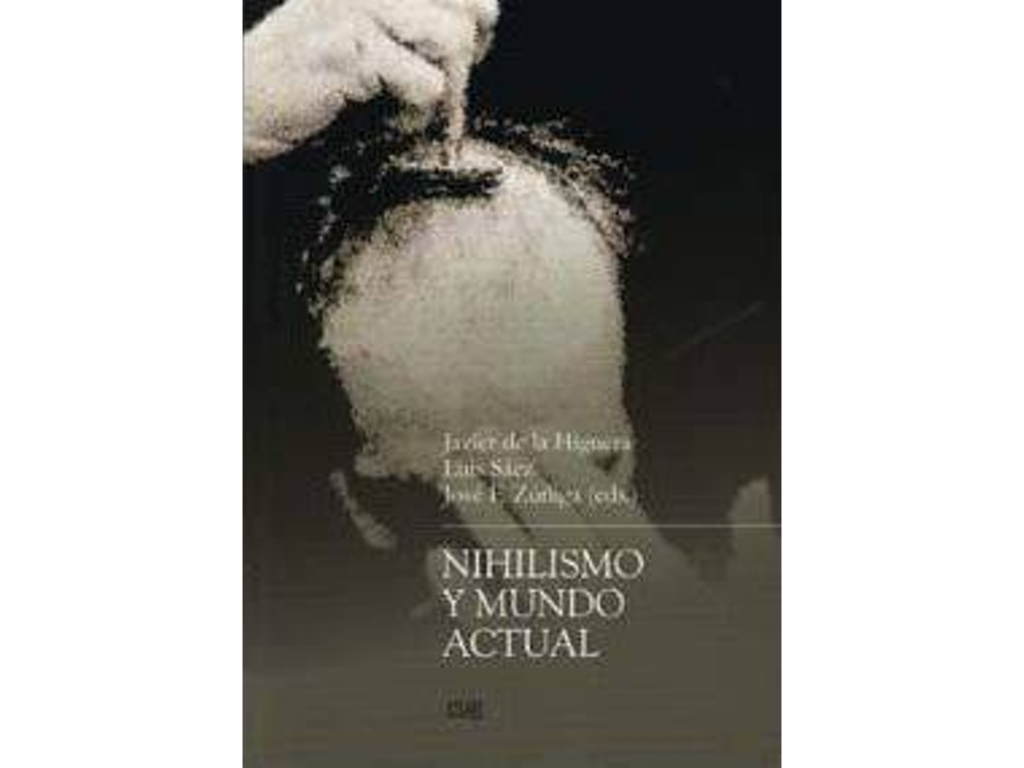 Livro Nihilismo y mundo actual de José Francisco Zúñiga García (Espanhol)