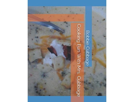 Livro Cooking Fun With Mrs Cubbage de Mrs Bobbie Cubbage (Inglês)