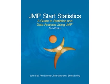 Livro Jmp Start Statistics A Guide To Statistics And Data Analysis Using Jmp, Sixth Edition De John Sall, Mia Stephens Et Al. (inglês)