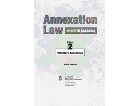 Livro Annexation Law In North Carolina, Volume 2 De David M Lawrence (inglês)