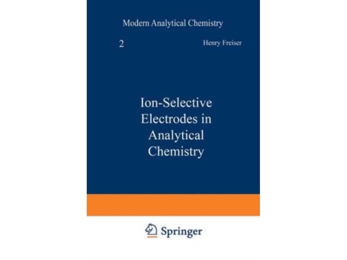 Livro Ion-Selective Electrodes in Analytical Chemistry de Henry Freiser (Inglês)