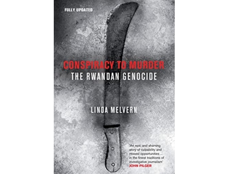Livro Conspiracy to Murder The Rwandan Genocide de Linda Melvern (Inglês)