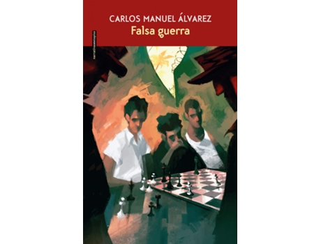 Livro Falsa Guerra de Carlos Manuel Álvarez (Espanhol)