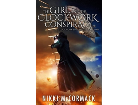 Livro The Girl and the Clockwork Conspiracy de Nikki McCormack (Inglês)