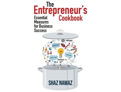 Livro the entrepreneur's cookbook de shaz nawaz (inglês)