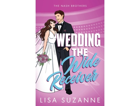 Livro Wedding the Wide Receiver de Lisa Suzanne (Inglês)