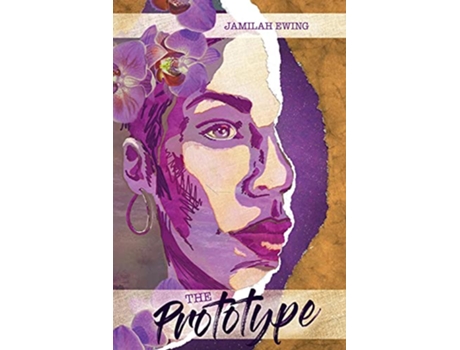 Livro The Prototype A Story of True Love de Jamilah Ewing (Inglês)