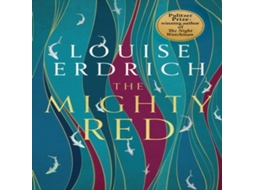 Livro Mighty Red de Louise Erdrich (Inglês)