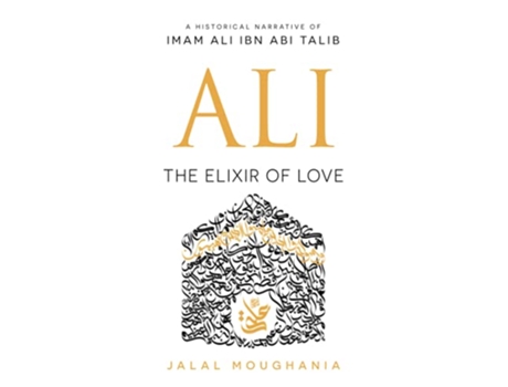 Livro Ali The Elixir Of Love de Moughania Jalal (Inglês)