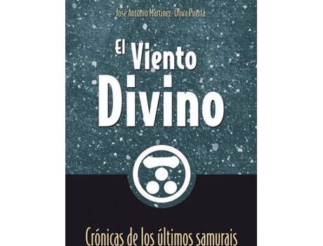 Livro El Viento Divino. Crónicas De Los Últimos Samurais de Varios Autores