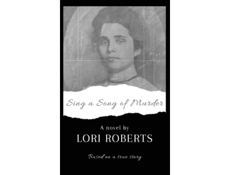 Livro Sing a Song of Murder de Lori L Roberts (Inglês)