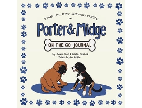 Livro The Puppy Adventures of Porter and Midge On the Go Journal de Giselle Nevada e Jennie Chen (Inglês)