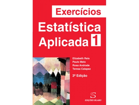 Livro Exercícios de Estatística Aplicada – Vol. 1