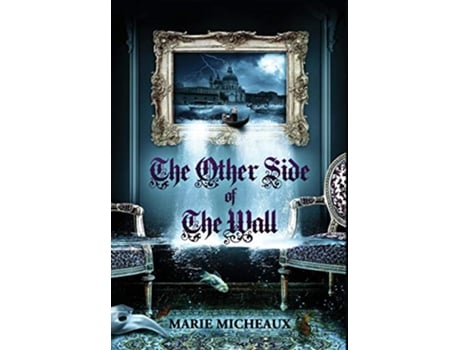 Livro The Other Side of The Wall de Marie Micheaux (Inglês)