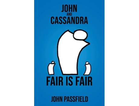Livro John and Cassandra Fair Is Fair de John Passfield (Inglês)