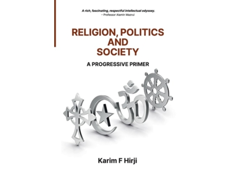 Livro Religion, Politics And Society De Karim Hirji (inglês)