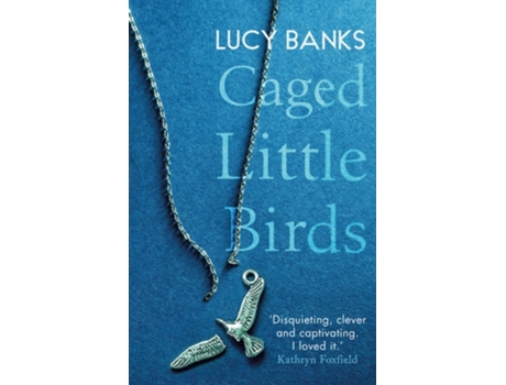 Livro Caged Little Birds de Lucy Banks (Inglês)