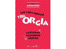 TrilOrgía Las 1001 novias