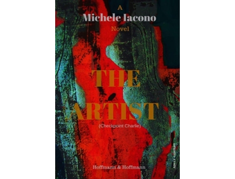 Livro The Artist Checkpoint Charlie De Iacono (inglês - Capa Dura)