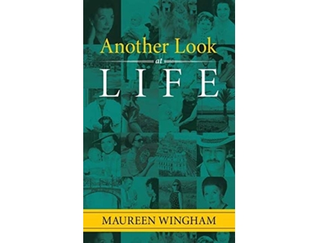 Livro Another Look At Life De Maureen Wingham (inglês)