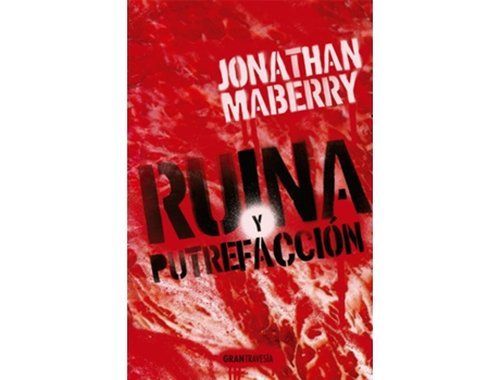 Livro Ruina Y Putrefacción de Jonathan Maberry (Espanhol)