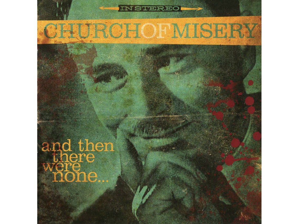 CD Church Of Misery - And Then There Were None...