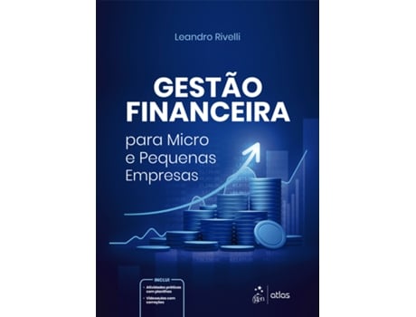 Livro Gestão Financeira Para Micro E Pequenas Empresas De Leandro Rivelli Teixeira (português Do Brasil)