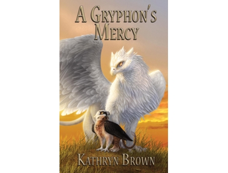 Livro A Gryphons Mercy de Kathryn Brown (Inglês)